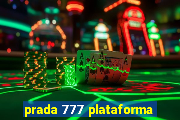 prada 777 plataforma